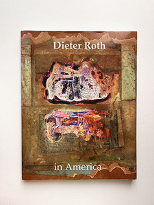 Dieter Roth in America