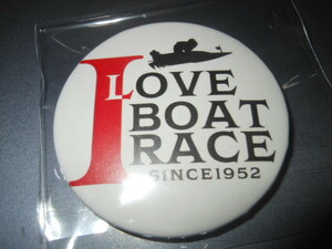 競艇 ボートレース 缶バッチ I love boat race since 1952