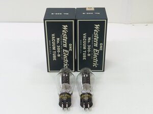 ■□Western Electric 300B 復刻 真空管 2本 S/N 9739 ウエスタンエレクトリック□■016577002m□■