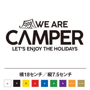 【キャンプステッカー】WE ARE CAMPER キャンパー 休みを楽しもう！