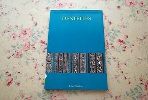 10650/アンティーク・レース 図案集 Dentelles 1995年 L