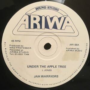 Jah Warriors / Under The Apple Tree　[Ariwa - ARI 68]