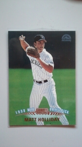 1999 Stadiumclub Matt Holliday RC マット ホリデー