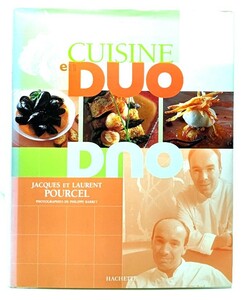 Cuisine en duo(フランス語版)/Jacques et Laurent Pourcel/Hachett