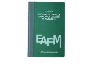 Mechanical damage and crack grows in concrete Plastic collapse to brittle fracture Alberto Carpinteri MARTINUS NIJHOFF 1986