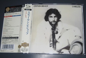 ♪高音質SHM-CD スティーヴン・ビショップ 名盤「CARELESS」 STEPHEN BISHOP クラプトン アート・ガーファンクル チャカ・カーン ：参加♪