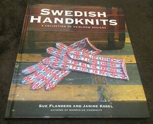 洋書 / Swedish Handknits: A Collection of Heirloom Designs