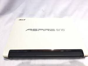 ■10925■acer ASPIRE one 533 10.1LED液晶 メモリ1GB intel Atom Prosessor N455 ノートパソコン ミニノートパソコン PC