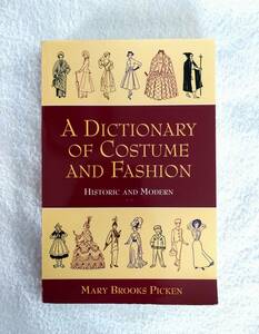 洋書　ファッション　服飾　「A Dictionary o Costume and Fashion」