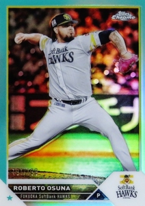 【Ｒ.オスナ/福岡ソフトバンクホークス】2023 Topps Chrome NPBベースボールカード [BASE/Aquaパラレル] 199枚限定 (191/199) 