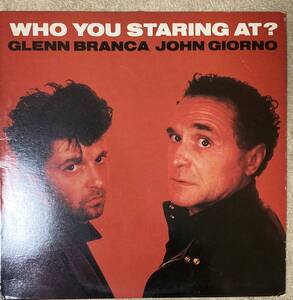 BRANCA/GIORNO WHO YOU STARING AT?レコード 