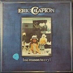 ERIC CLAPTON / NO REASON TO CRY (LP)