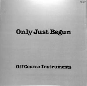 A00559229/LP/羽田健太郎・松原正樹・吉川忠英・見砂和照・斉藤ノブ「Only Just Begun / Off Course Instruments (1982年・ETP-72373・オ