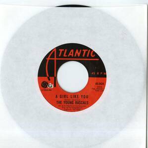 【ロック 7インチ】　 The Young Rascals A Girl Like You / IT’S LOVE / Atlantic / 45-2424