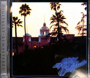 ホテル・カリフォルニア　／　イーグルス　Hotel California　★デジタル・リマスター