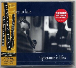 ☆フェイス・トゥ・フェイス Face To Face 「イグノランス・イズ・ブリス ignorance is bliss」 新品 未開封