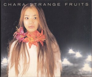 CHARA / STRANGE FRUITS /中古CD!!70183