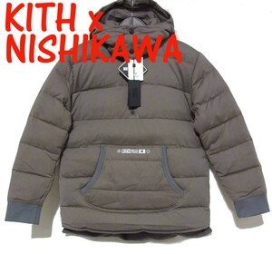 新品 KITH x 西川ダウン x ナノユニバース NAKAMEGURO 1/4ZIP Pull Over プルオーバー ダウン ジャケット XS キス オーバーサイズ