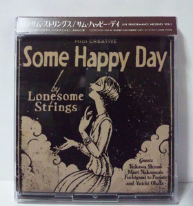 [2枚組/ライブ/ベストアルバム] LONESOME STRINGS Some Happy Day湯川潮音/中村まり/ふちがみとふなと/おおはた雄一/ロンサムストリングス