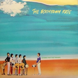 ☆彡THE BOOMTOWN RATS/A TONIC FOR THE TROOPS1978USA COLUMBIA