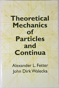 S◇中古品◇洋書 数学 Theoretical Mechanics of Particles and Continua Alexander L.Fetter/John Dirk Walecka ペーパーバック 570ページ