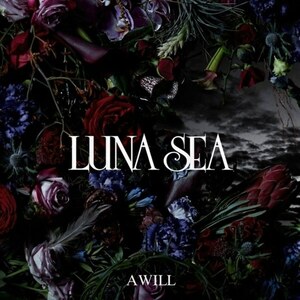 ＊中古CD LUNA SEAルナシー/A WILL 2013年作品13年振りフルアルバム 河村隆一 THE LAST ROCK STARS ユニバーサル・ミュージックリリース