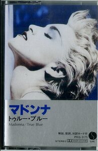 F00027279/カセット/マドンナ(MADONNA)「True Blue (1986年・PKG-3175・シンセポップ)」