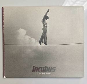 《中古CD》INCUBUS／ If Not Now, When?