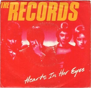 The Records | Hearts in Her Eyes (Mono/Stereo) | USA Virgin/Atlantic 1980 ||