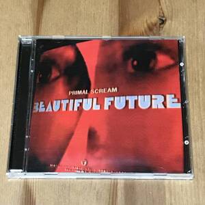 PRIMAL SCREAM(プライマル・スクリーム) - BEAUTIFUL FUTURE (中古CD)