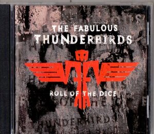 Fabulous Thunderbirds /９5年/スワンプ、ルーツ、ブルース