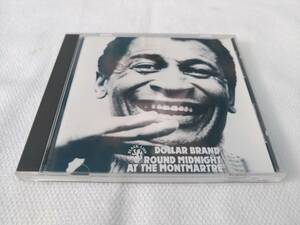 アブドゥーラ・イブラヒム Abdullah Ibrahim ダラー・ブランドDollar Brand-ROUND MIDNIGHT AT THE MONTMARTRE　中古CD　洋盤