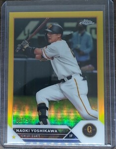 2023 Topps Chrome Npb 吉川尚輝06/75