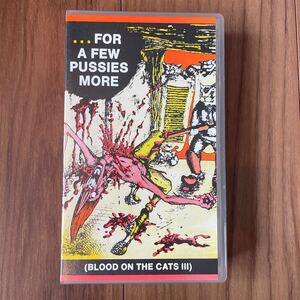 ...FOR A FEW PUSSIES MORE (BLOOD ON THE CATS Ⅲ) ネオロカビリー　サイコビリー　コンピレーションビデオ