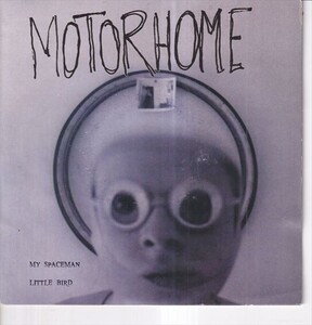 Motorhome - My Spaceman / Little Bird (A) RP-Y485