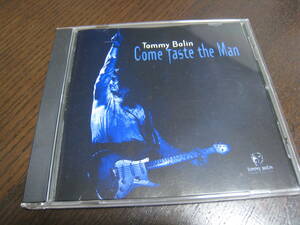 トミー・ボーリン TOMMY BOLIN CD『Come Taste the Man』