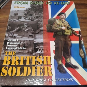 Jean Bouchery1944-45 British Soldier: From D-Day to V-Day: Organisation, Weapons and Vehicles: Part 2 英語版