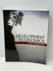 Development Economics: Theory, Empirical Research, and Policy Analysis   Wiley  Schaffner, Julie