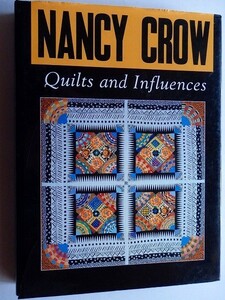 **Nancy Crow/Quilts and influences/1990/ナンシー,クロウ/キルト