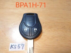 KS57 日産 純正キーレス BPA1H-71　2ボタン ジューク・ノート・マーチ・キューブ・ウィングロード・バネット・キャラバン 周波数確認済み