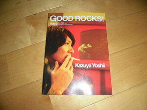 GOOD ROCKS! vol.08 グッドロックス！Kazuya Yoshii 吉井和哉/ザ・クロマニヨンズ/AI/安藤裕子/ONE OK ROCK/