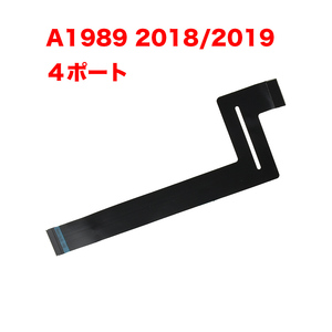 当日発送 新品 MacBook Pro 13 2018 2019 A1989 4ポート トラックパッドケーブル 821-01701-A 管3-0223-1　タッチパッド