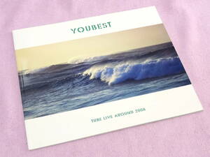 TUBE LIVEツアーパンフレット◆2008 LIVE AROUND YOUBEST