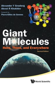 [A12275145]Giant Molecules: Here， There， and Everywhere [ハードカバー] Grosberg，