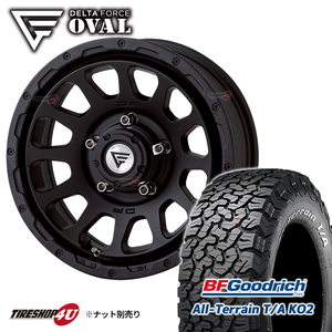 1本価格 DELTA FORCE OVAL オーバル 16x6.0J 5/139.7 -5 MB BFグッドリッチ T/A KO2 215/70R16 ジムニー シエラ JB74 JB43