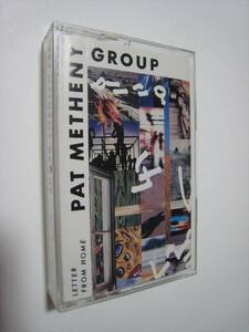 【カセットテープ】 PAT METHENY GROUP / LETTER FROM HOME US版 パット・メセニー・グループ レター・フロム・ホーム