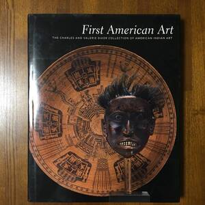 (SUZ) 洋書 First American Art The Charles and Valerie Diker Collection of American Indian Art チャールズ＆ヴァレリー・ダイカーJunk