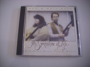 ●CD　ANN & PHIL CASE / THE SPRINGTIME OF LIFE アン&フィル・ケース スプリングタイムオブライフ カントリー ◇r210415