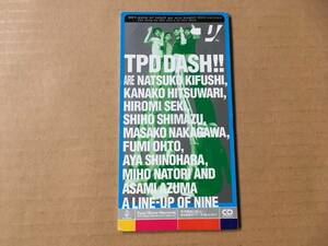 TPD DASH!!●8cm CDシングル[空に太陽がある限り/VOICES]●にしきのあきら cover,Cheap Trick cover●浜口庫之助,東京パフォーマンスドール