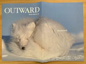 ■mont-bellモンベル OUTWARD アウトワード Winter 2023 No.101 会員限定季刊誌/会報誌 アウトドア/キャンプ 非売品 USED 美品 送料180円■